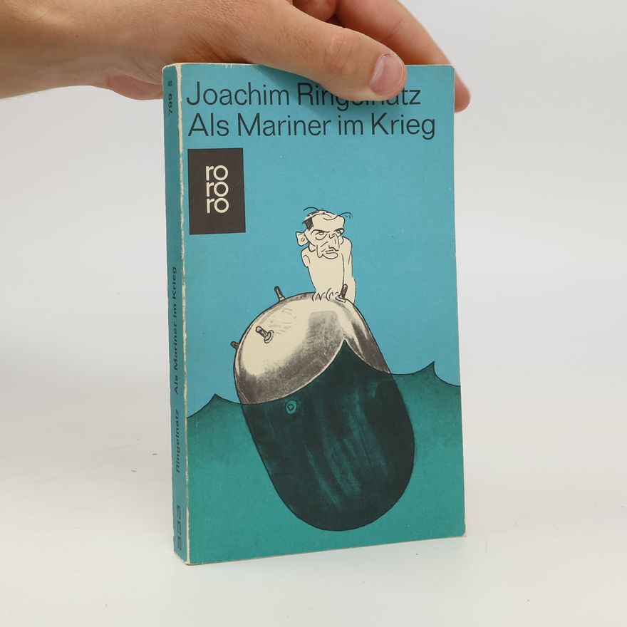Joachim Ringelnatz Als Mariner Im Krieg