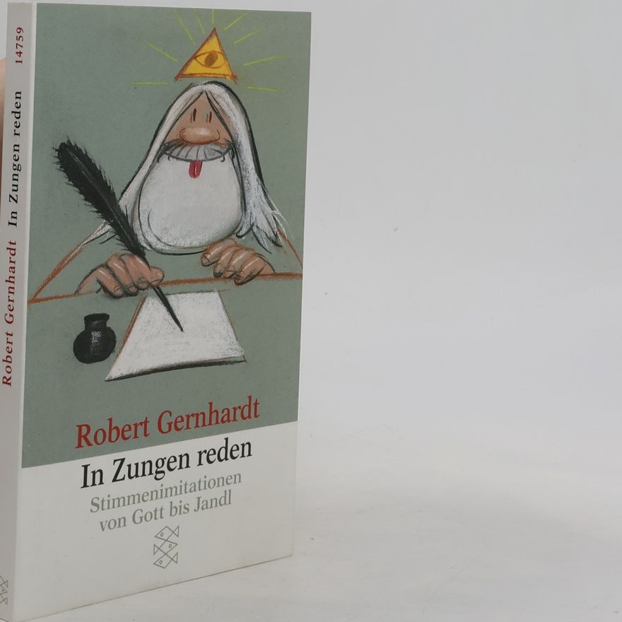 Robert Gernhardt In Zungen reden