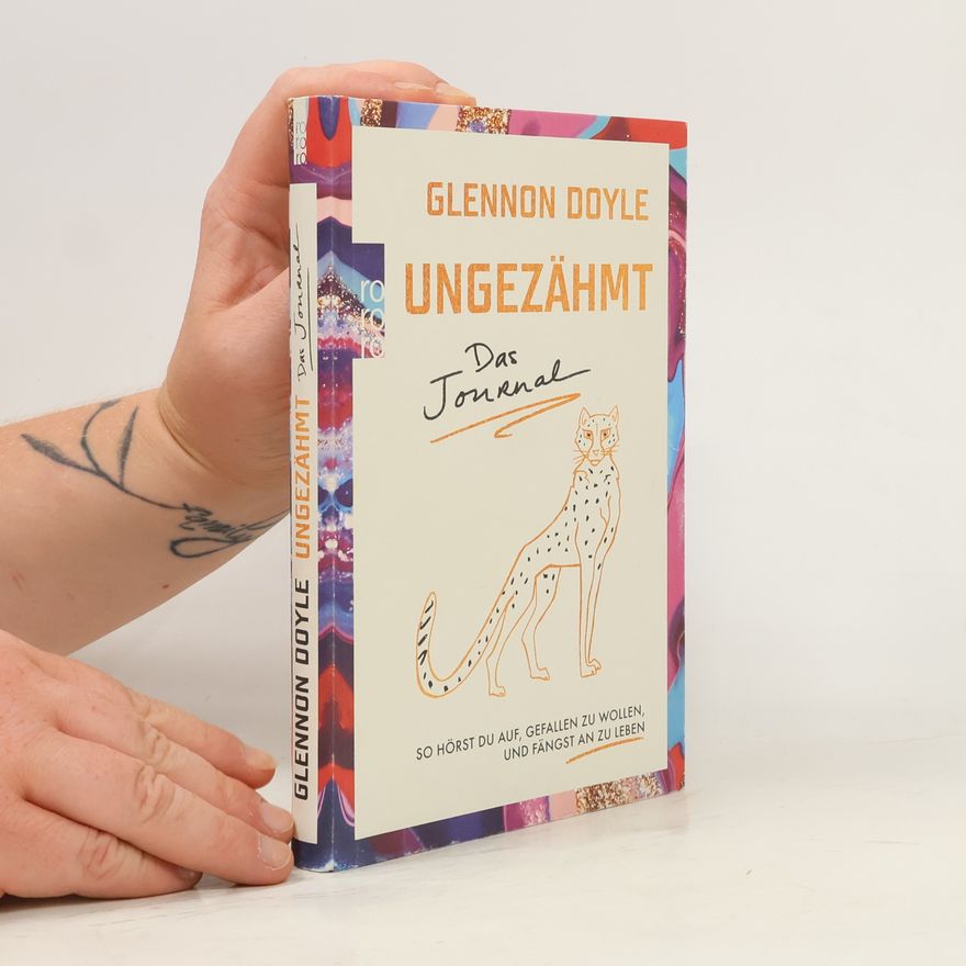Glennon Doyle Ungezähmt - das Journal