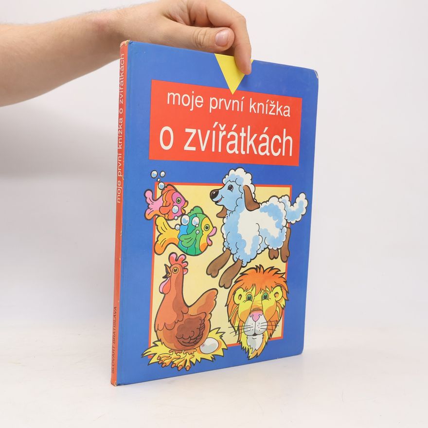 Brenda Apsley Moje první knížka o zvířátkách