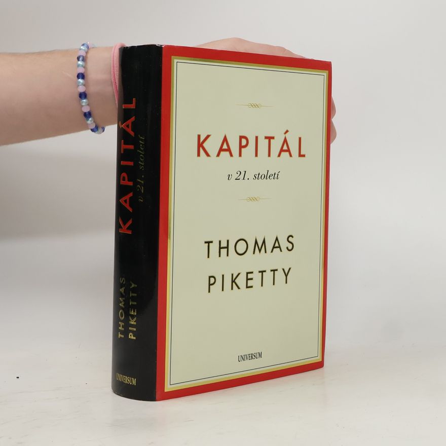 Thomas Piketty Kapitál v 21. století