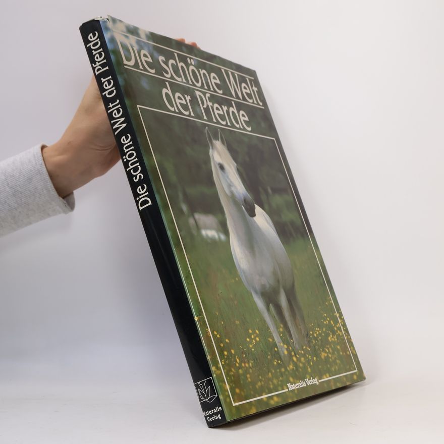 Autorenkollektiv Die schöne Welt der Pferde