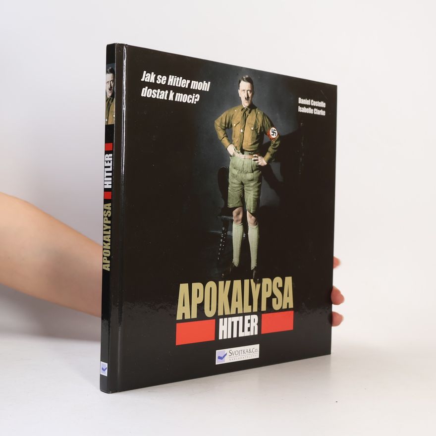 Isabelle Clarke Apokalypsa: Hitler