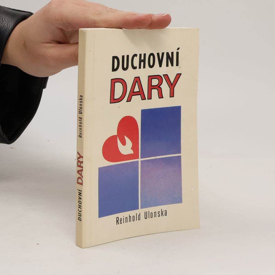 Reinhold Ulonska Duchovní dary