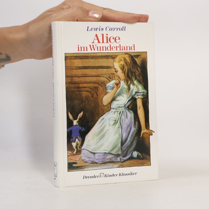 Lewis Carroll Alice im Wunderland