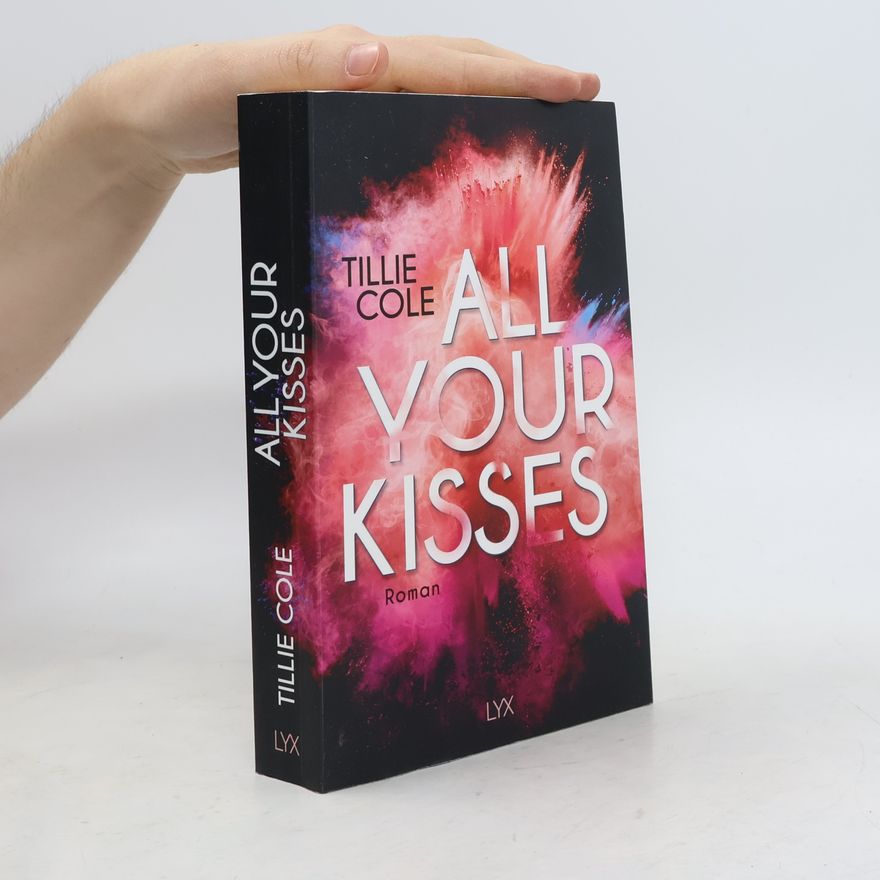 Tillie Cole All Your Kisses