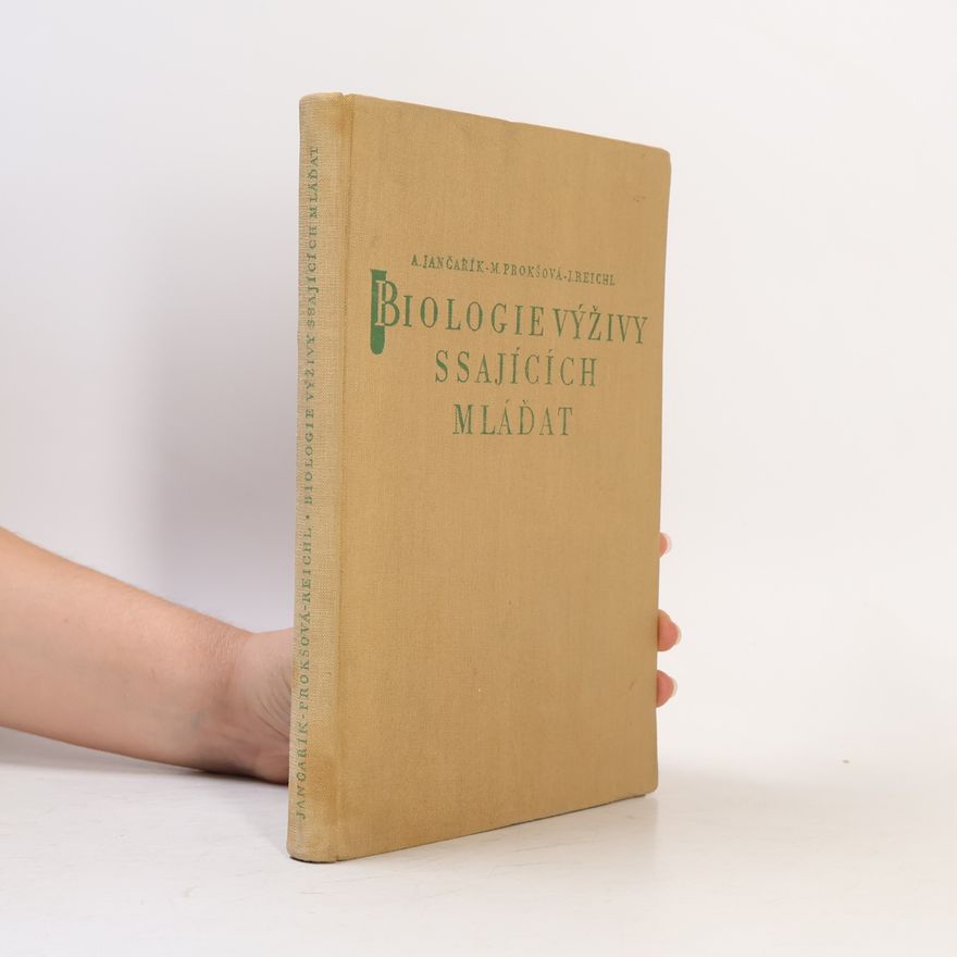 Antonín Jančařík Biologie výživy ssajících mláďat