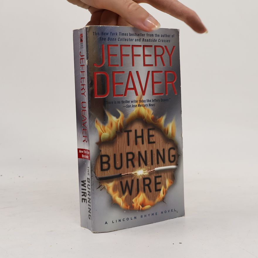 Jeffery Deaver The Burning Wire