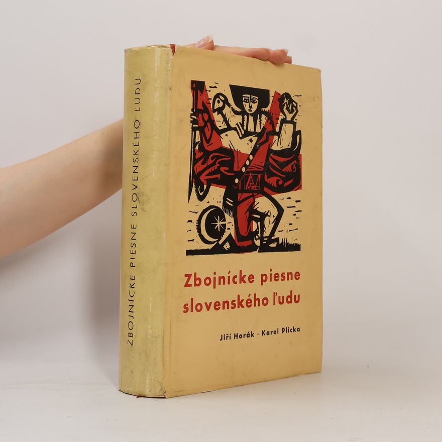 Jiří Horák Zbojnícke piesne slovenského ľudu