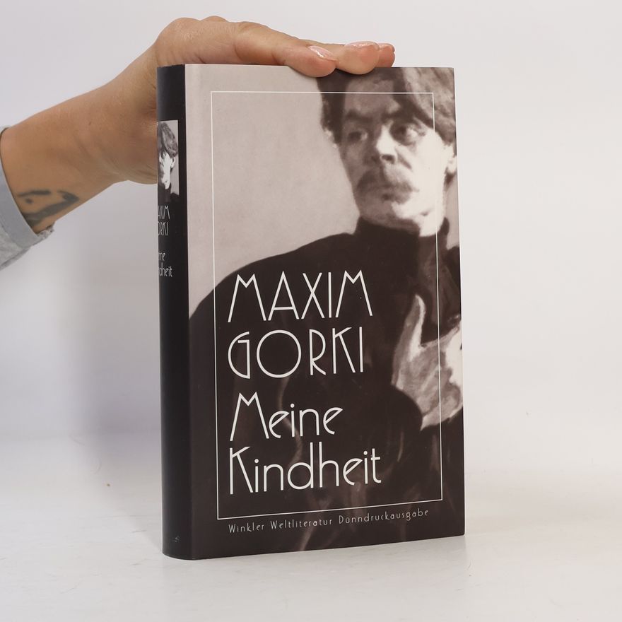 Maxim Gorkij Meine Kindheit