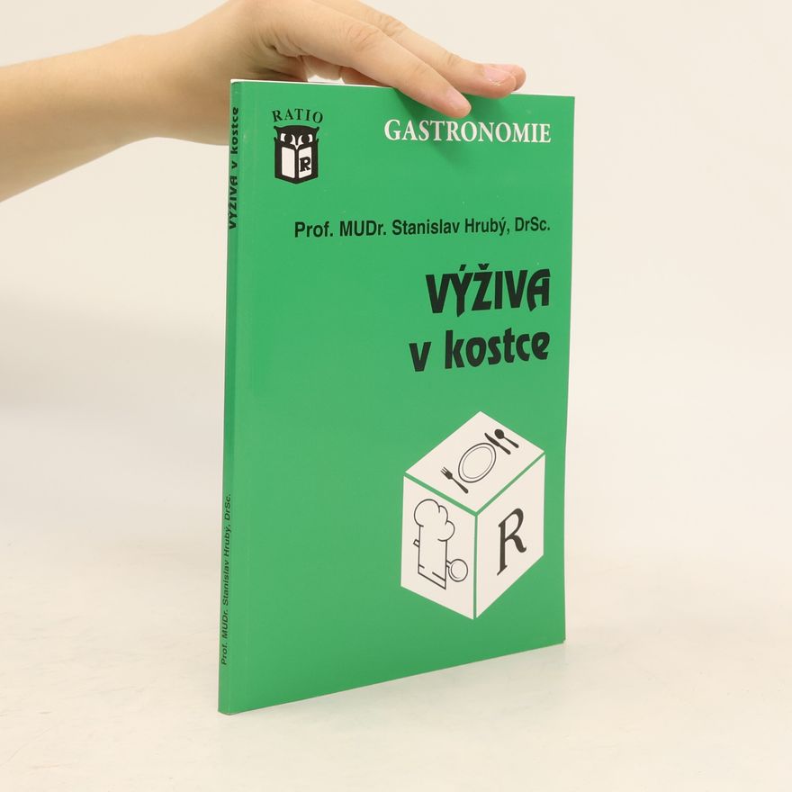 Stanislav Hrubý Výživa v kostce
