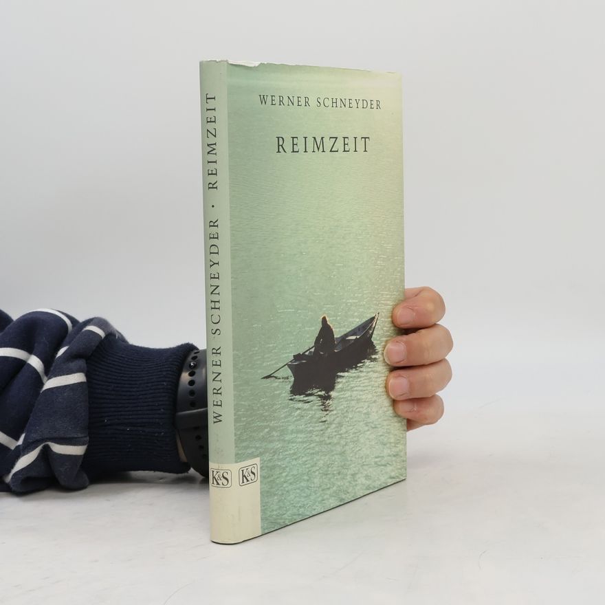 Werner Schneyder Reimzeit