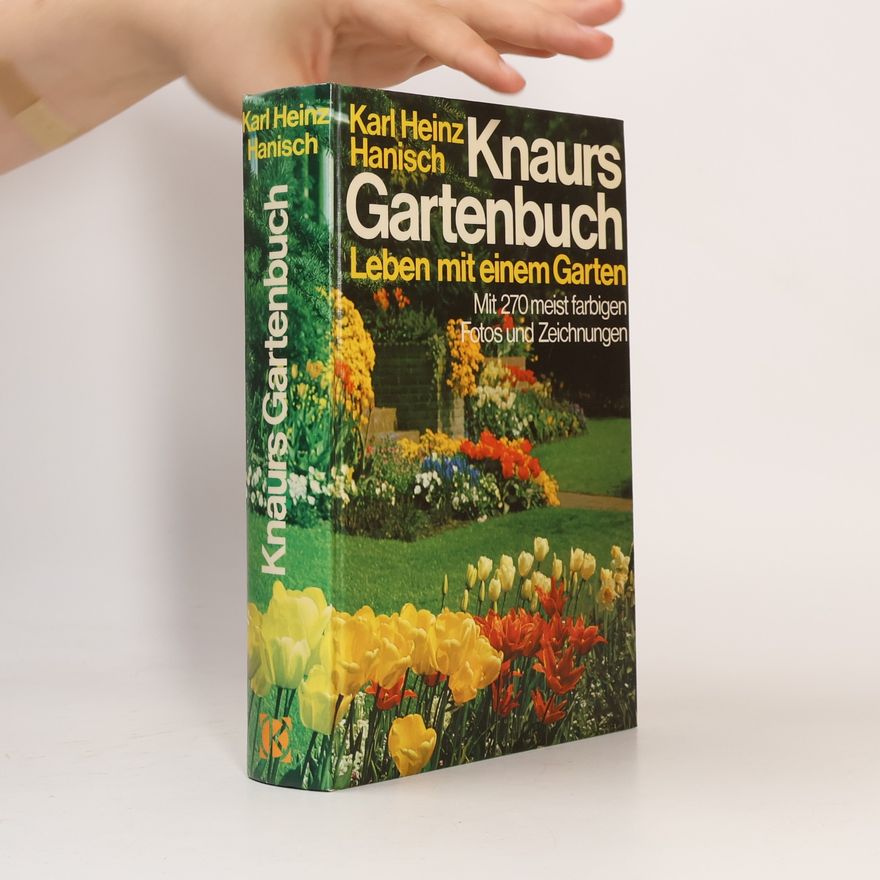 Heinz Karl Hanisch Knaurs Gartenbuch