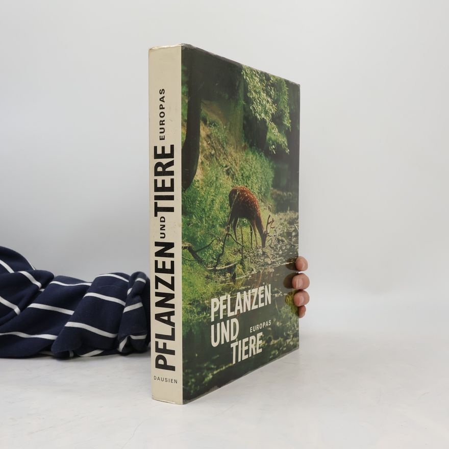 Jan Tříska Pflanzen und Tiere Europas