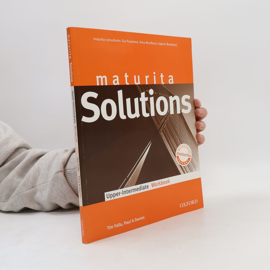 Paul A. Davies Maturita Solutions. Upper-Intermediate. Workbook