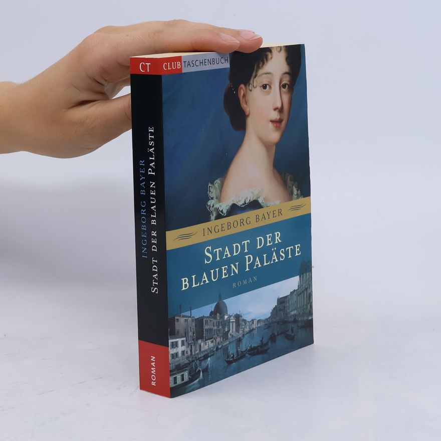 Ingeborg Bayer Stadt der blauen Paläste