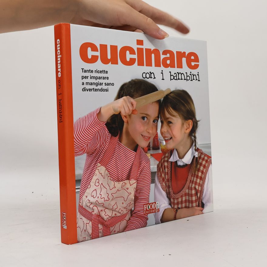 Licia Cagnoni Cucinare con i bambini