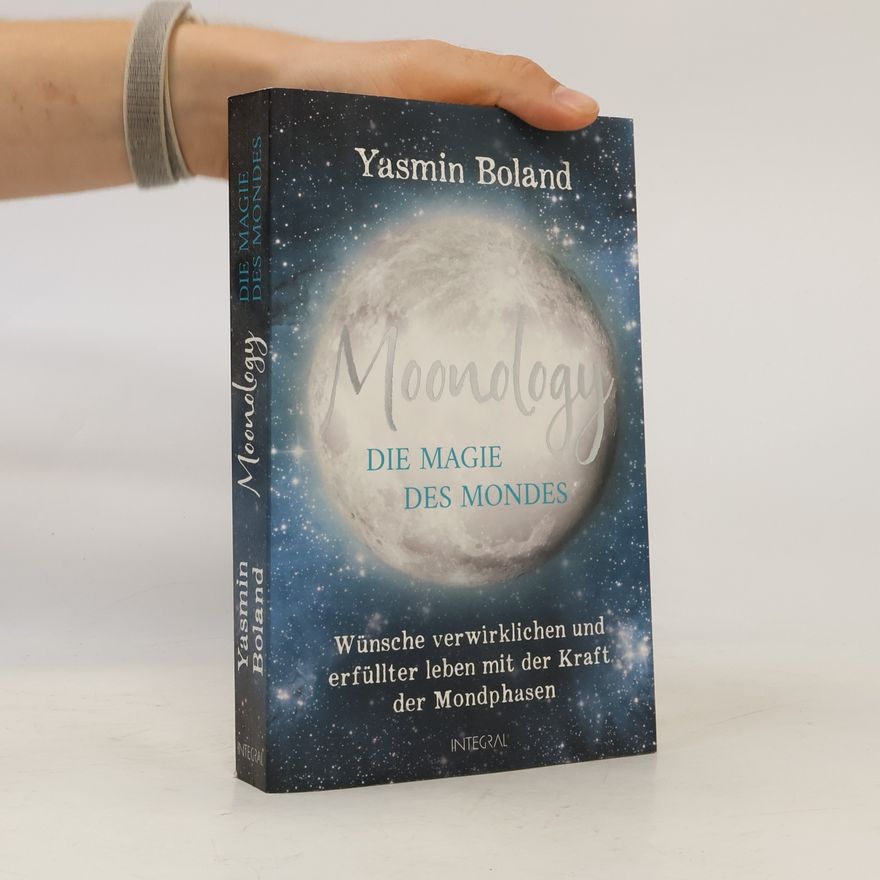 Yasmin Boland Moonology - die Magie des Mondes
