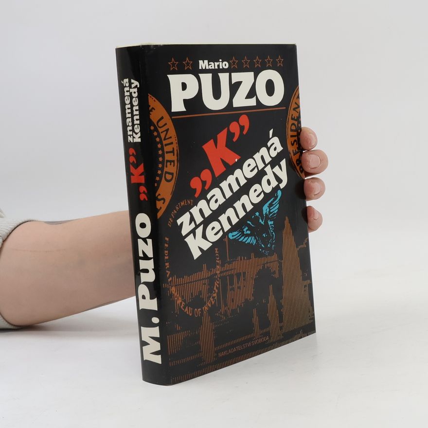 Mario Puzo „K" znamená Kennedy