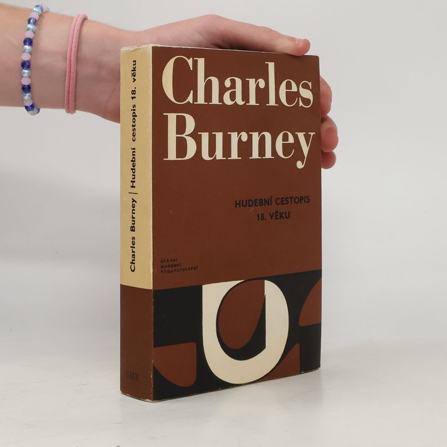 Charles Burney Hudební cestopis 18. věku