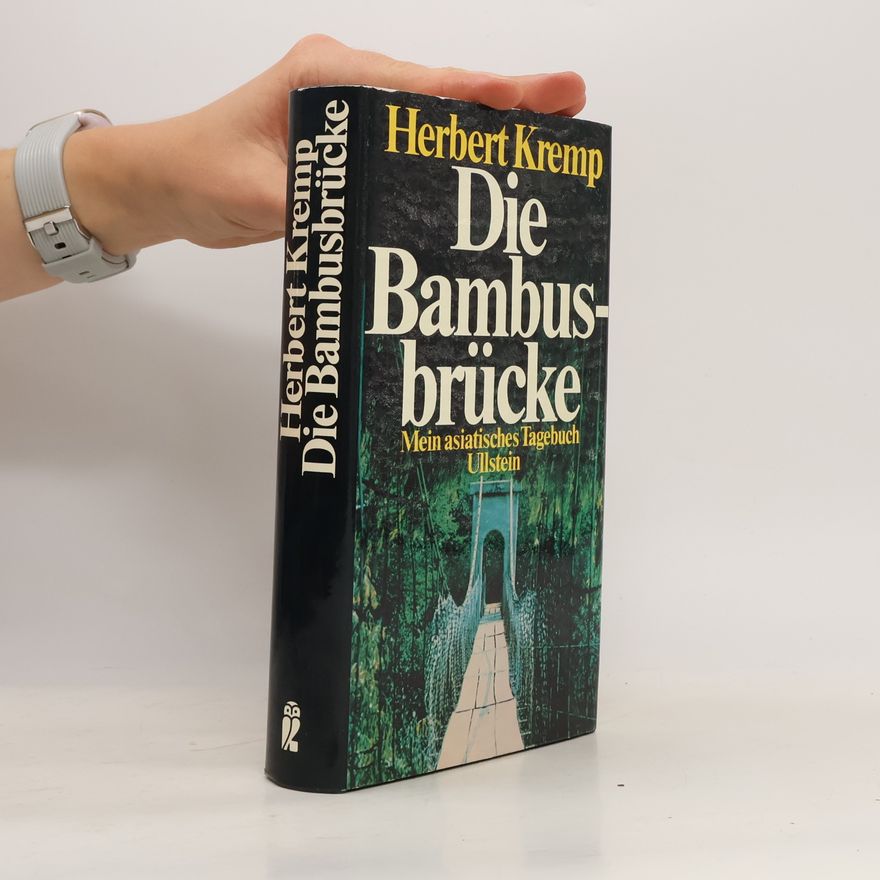 Herbert Kremp Die Bambusbrücke