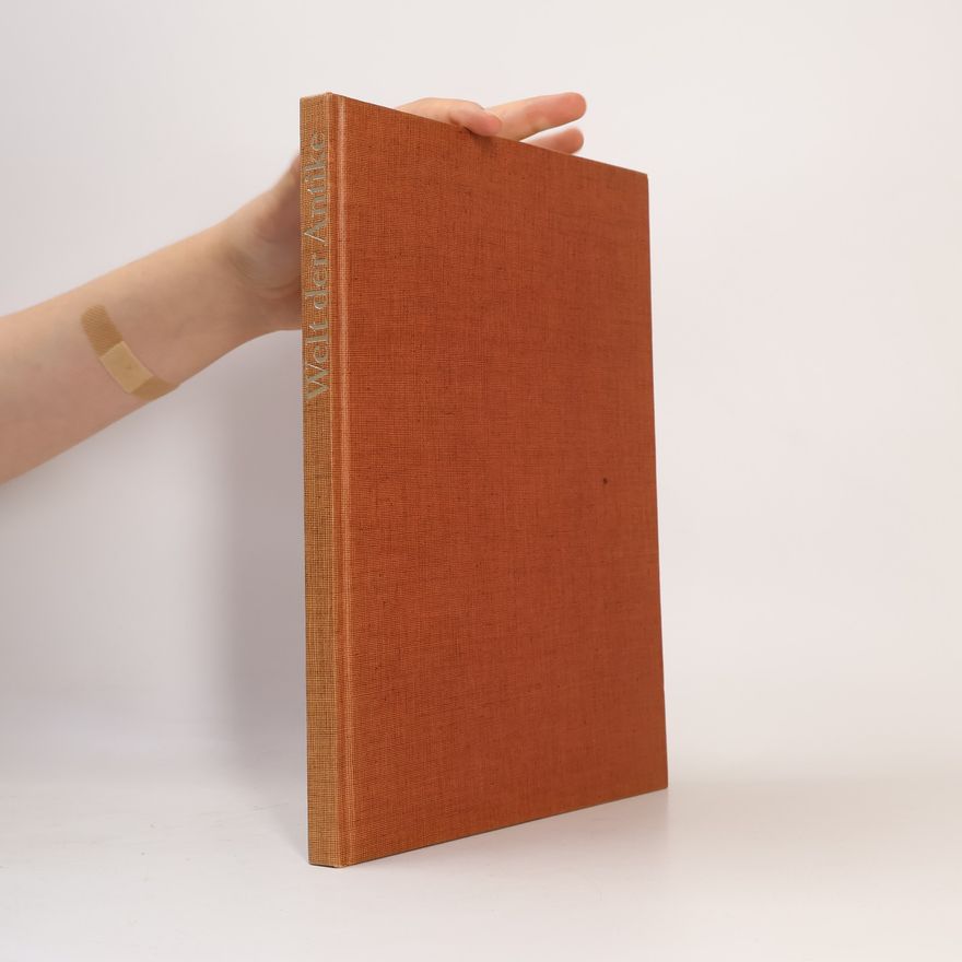 Donald E. Strong Schätze der Weltkunst, Band 3. Welt der Antike