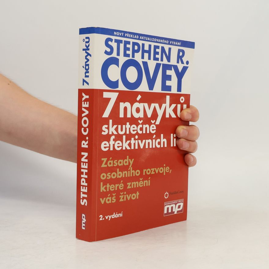 Stephen R. Covey 7 návyků skutečně efektivních lidí