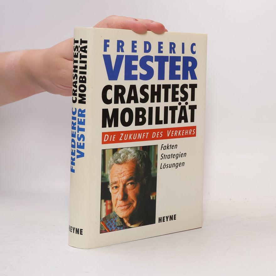 Frederic Vester Crashtest Mobilität