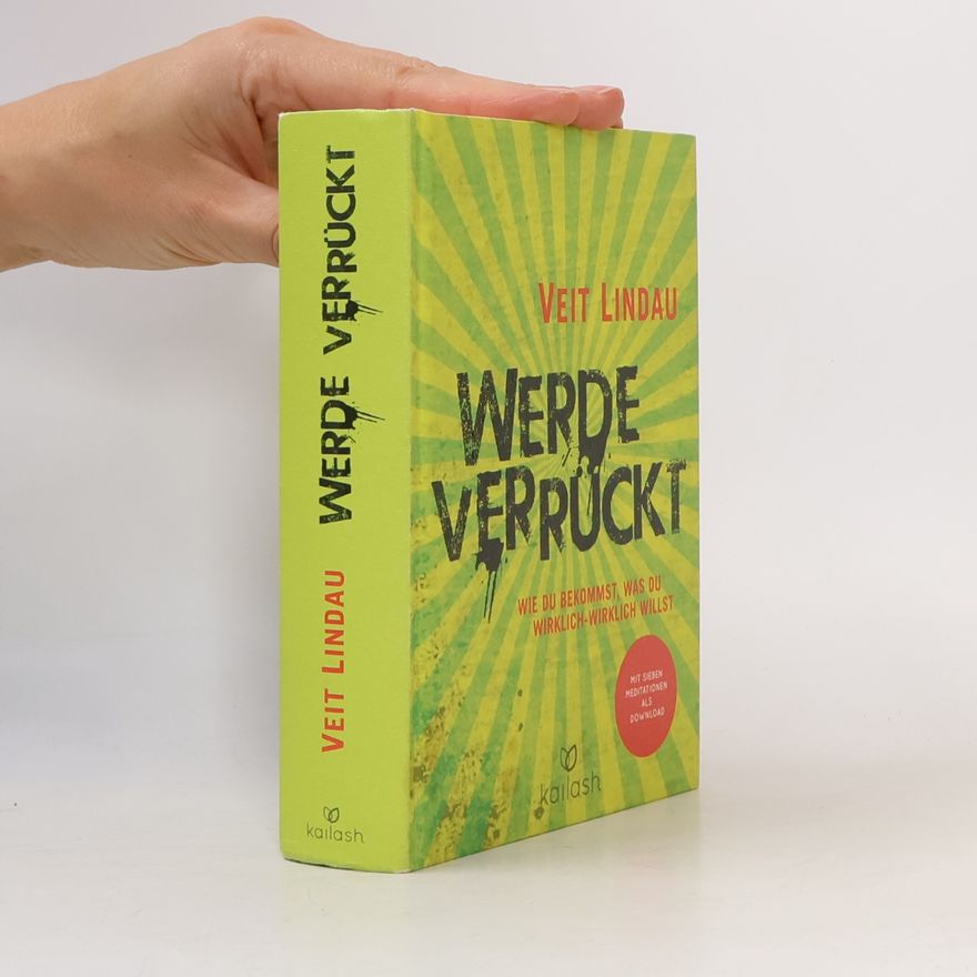 Veit Lindau Werde Verruckt