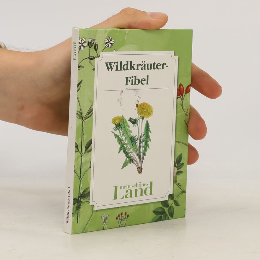 Autorenkollektiv Wildkräuter-Fibel