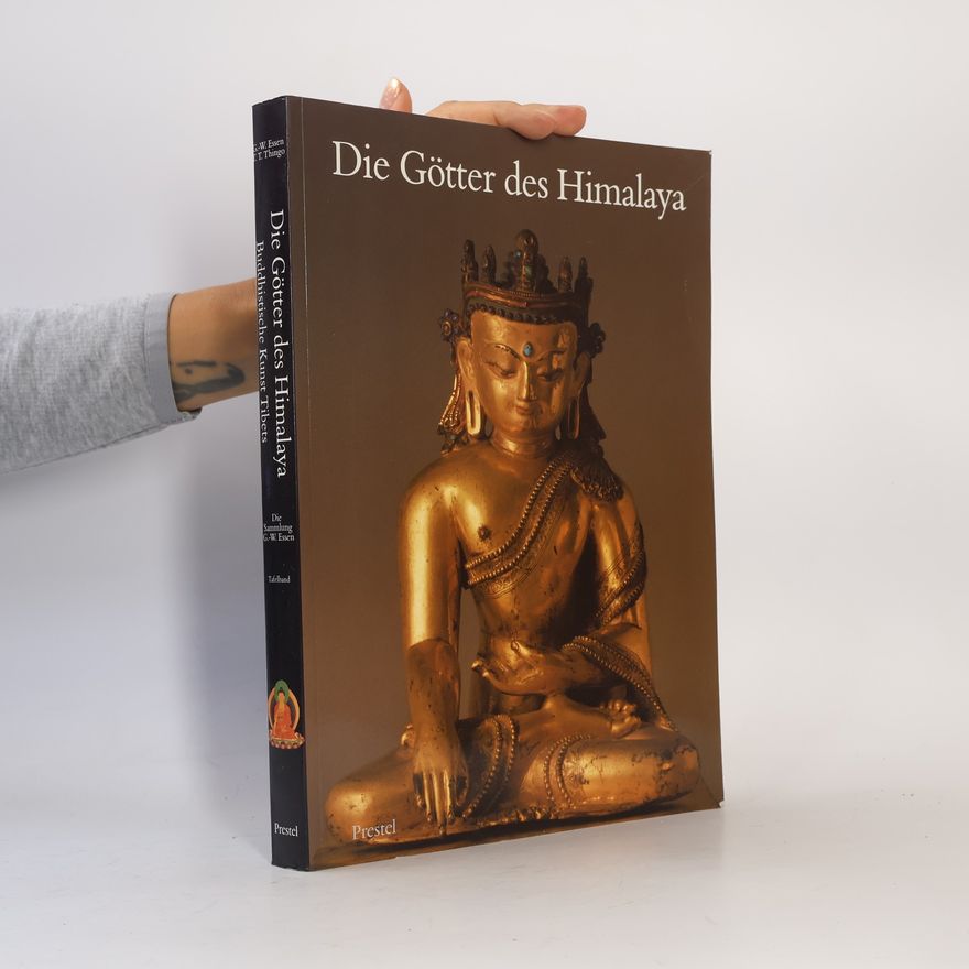 Gerd-Wolfgang Essen Die Götter des Himalaya