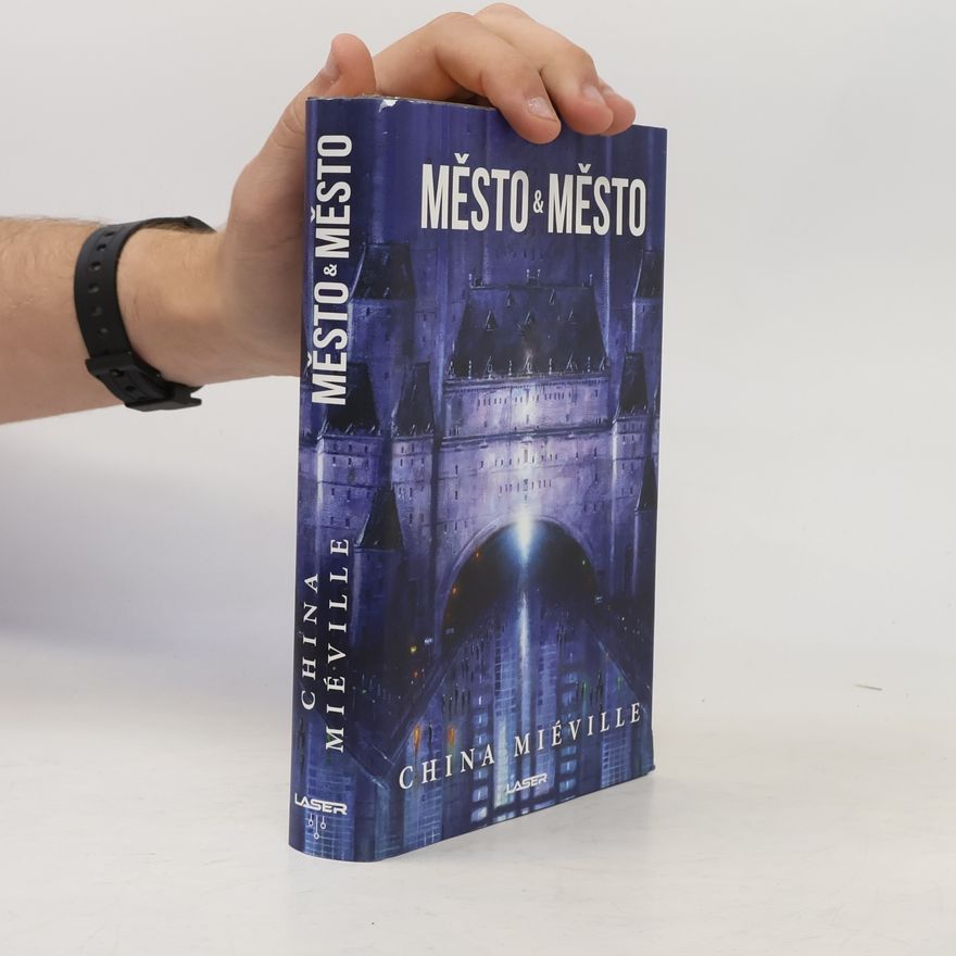 China Miéville Město & město