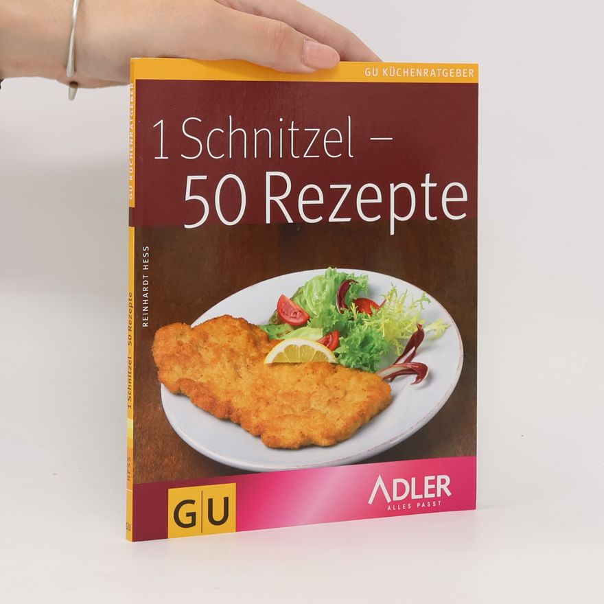Autorenkollektiv 1 Schnitzel - 50 Rezepte