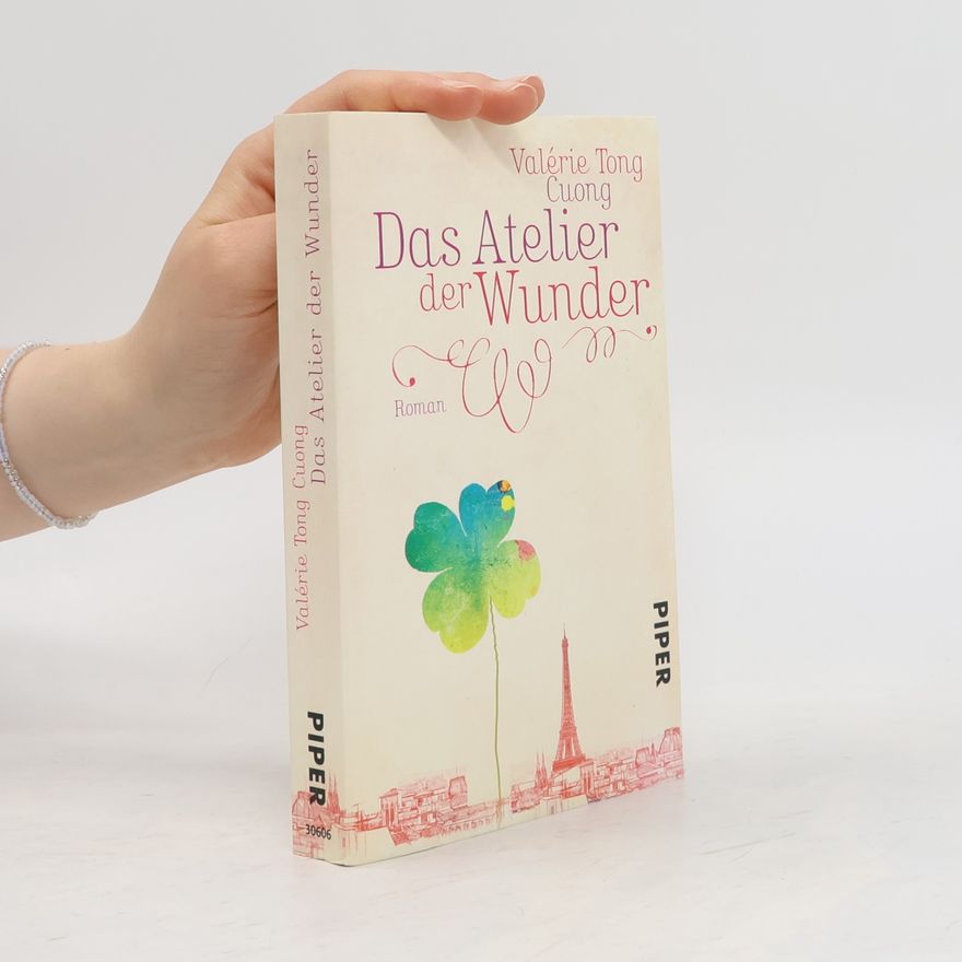 Valérie Tong Cuong Das Atelier der Wunder