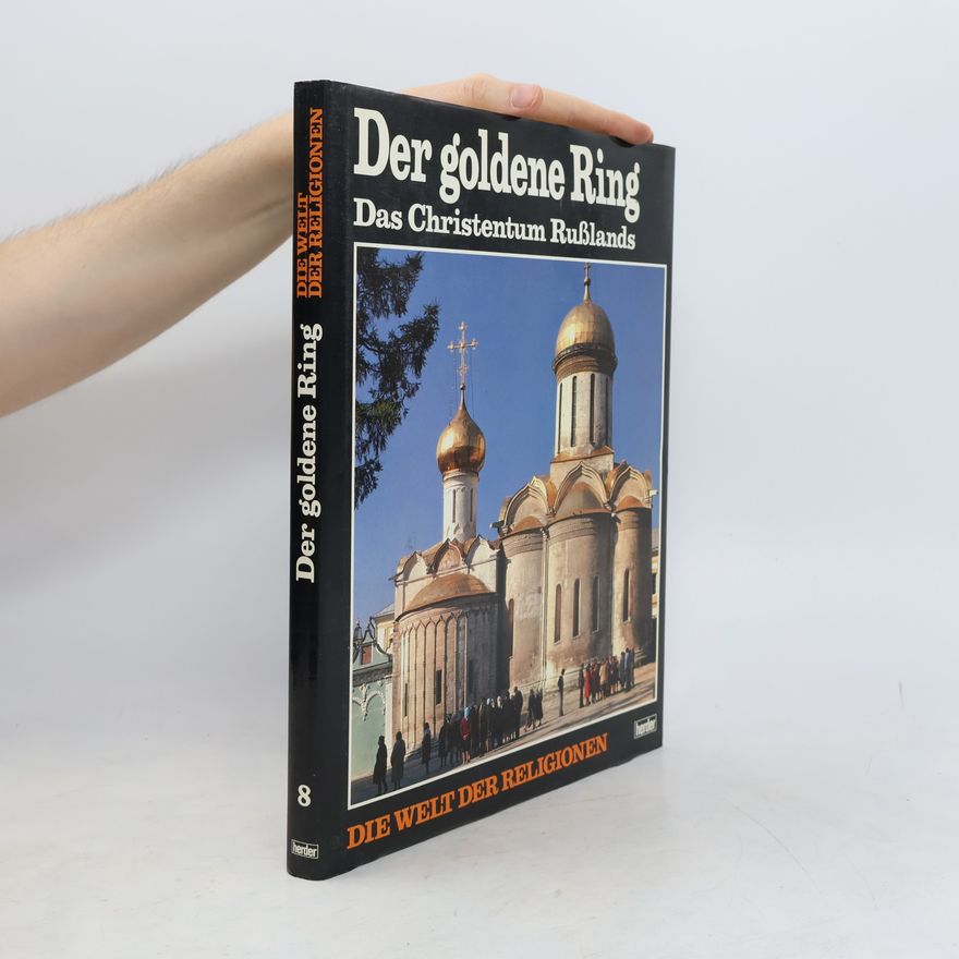 Desanka Milošević Der goldene Ring: Das Christentum Rußlands