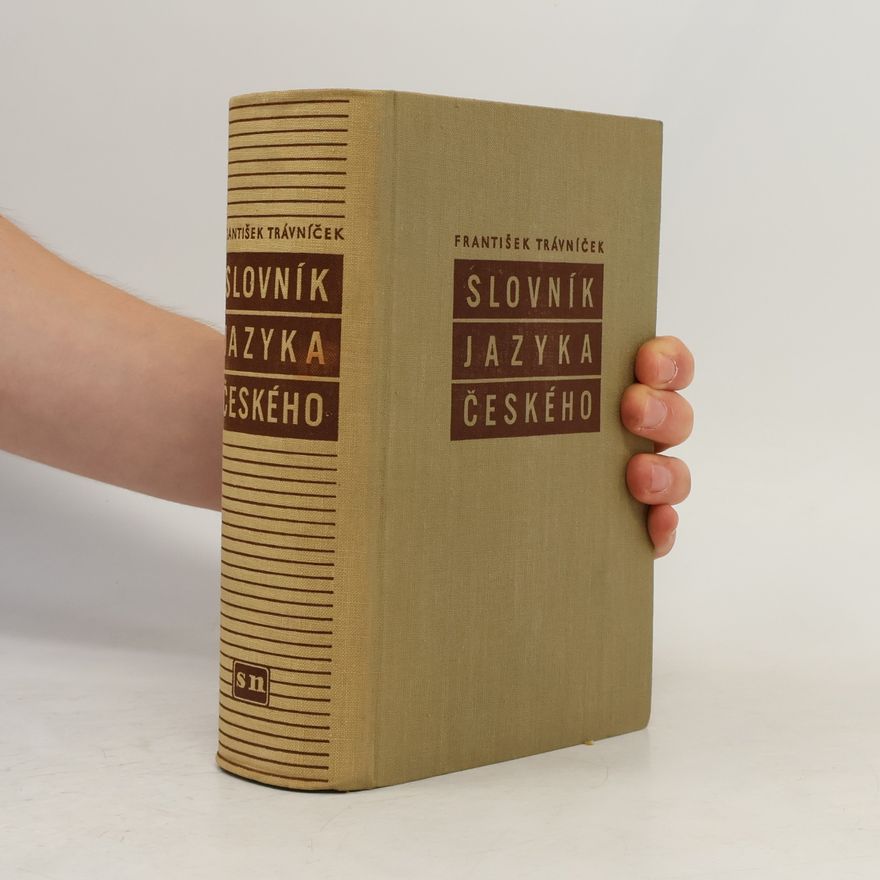 František Trávníček Slovník jazyka českého