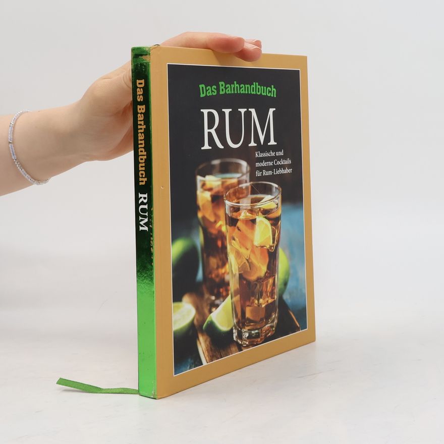 Anke Wagner Wolff Das Barhandbuch Rum