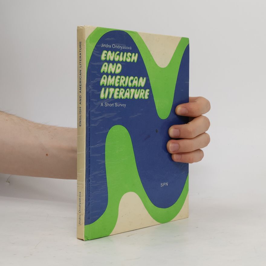 Jindra Ondryášová English and American Literature (A Short Survey)