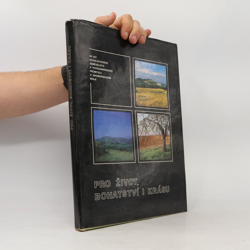 Various authors Pro život, bohatství i krásu