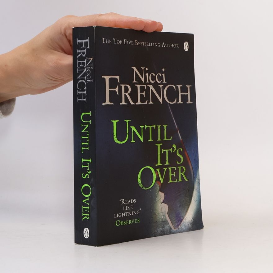 Nicci French Until it's Over
