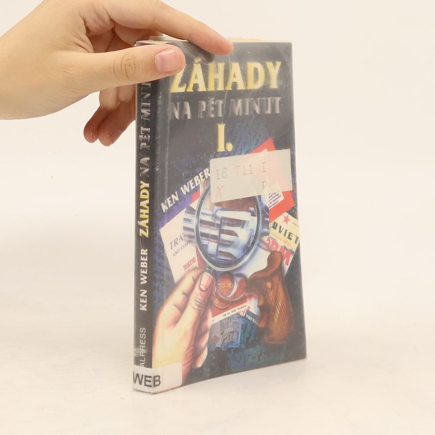 Ken Weber Záhady na pět minut I.