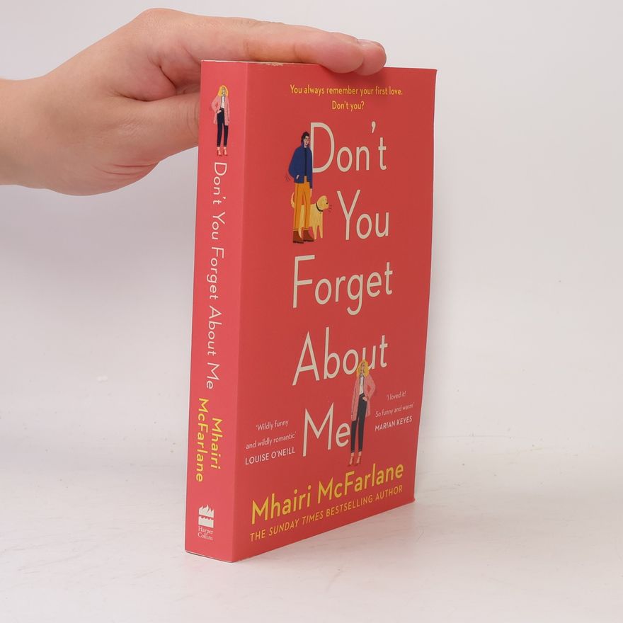 Mhairi McFarlane Don´t You Forget About Me