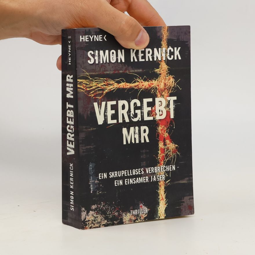 Simon Kernick Vergebt mir