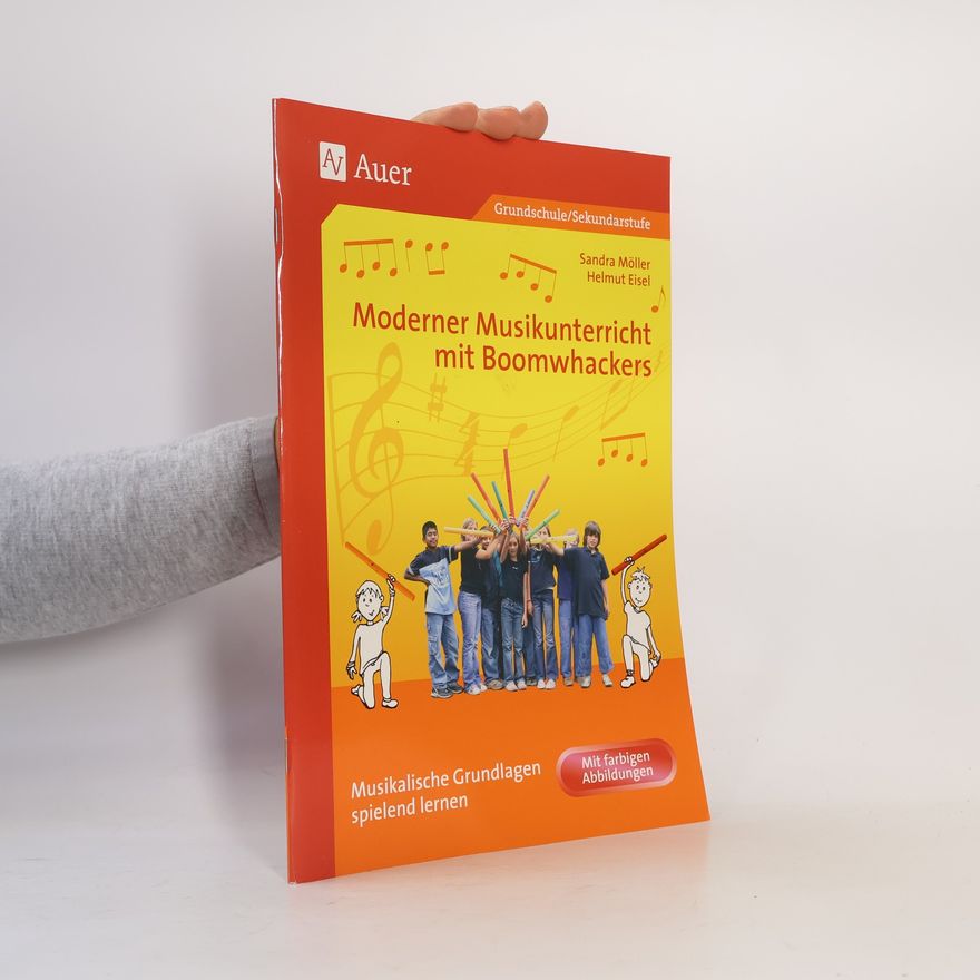 Sandra Möller Moderner Musikunterricht mit Boomwhackers