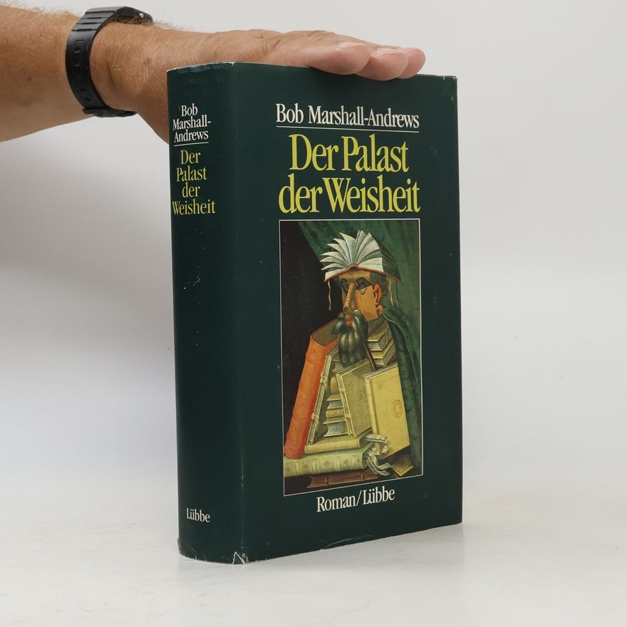 Bob Marshall Andrews Der Palast der Weisheit