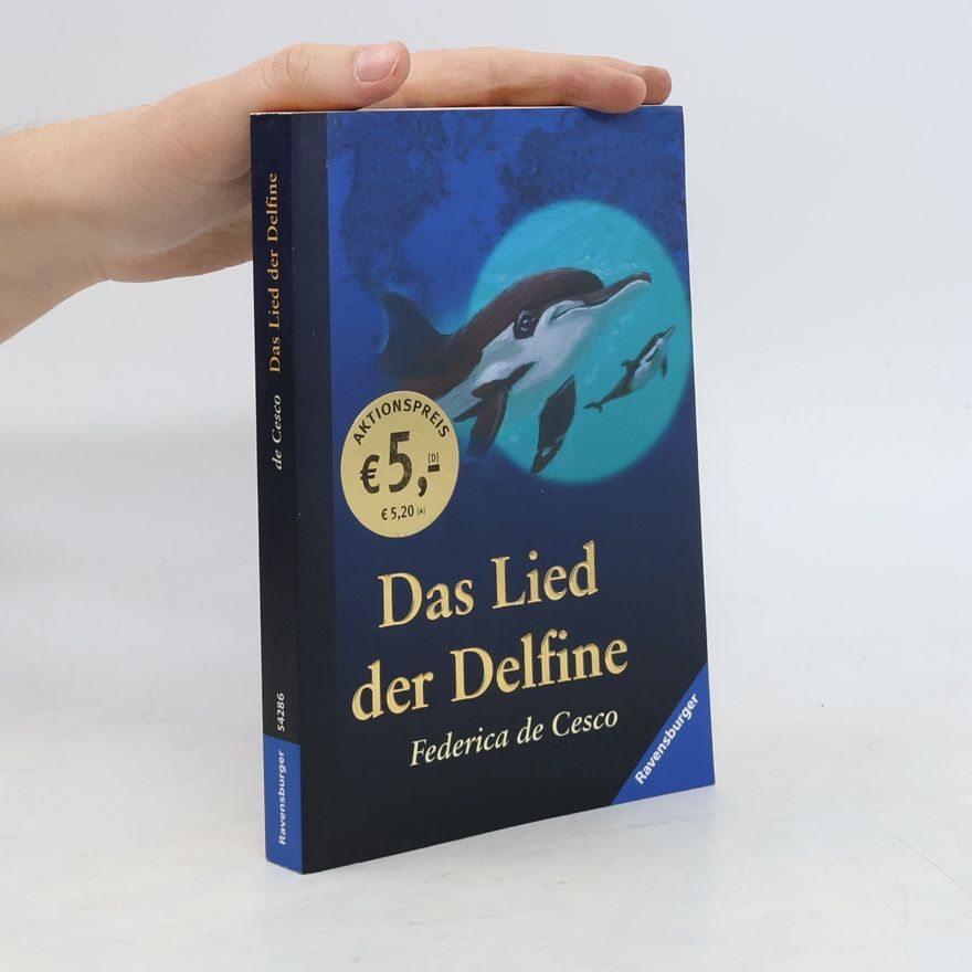Federica de Cesco Das Lied der Delfine