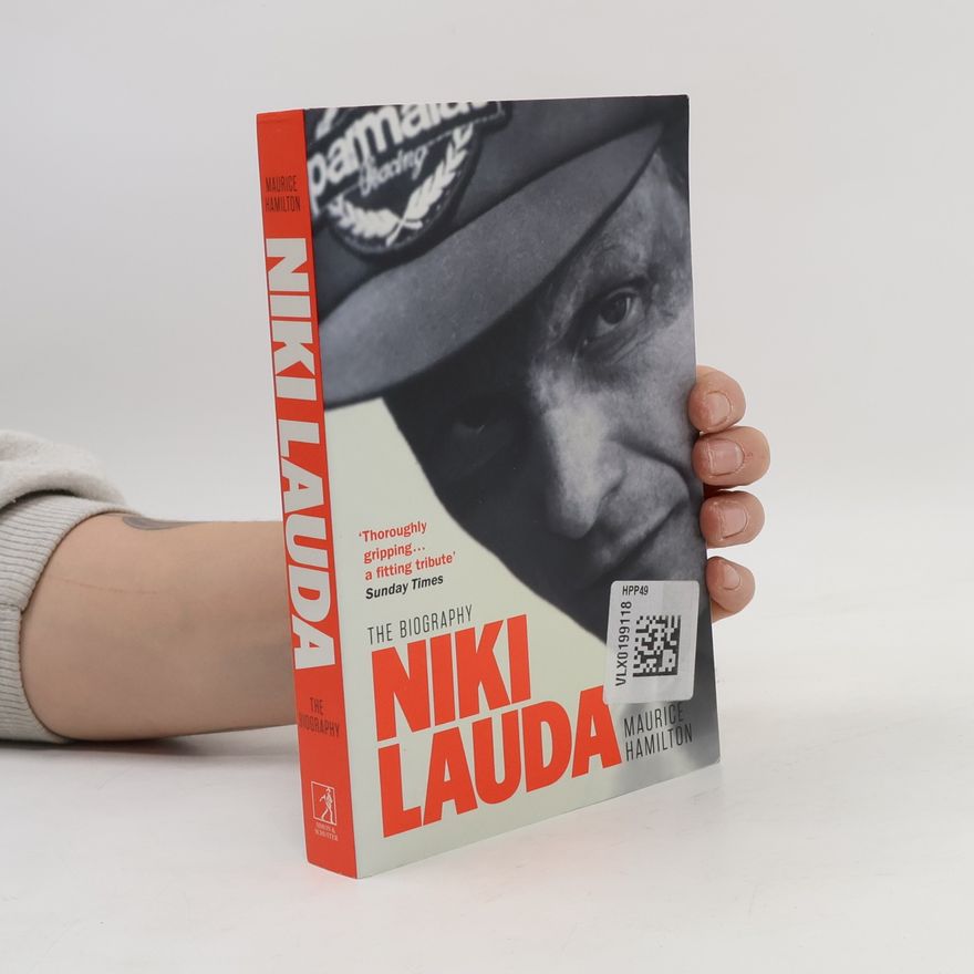 Maurice Hamilton Niki Lauda