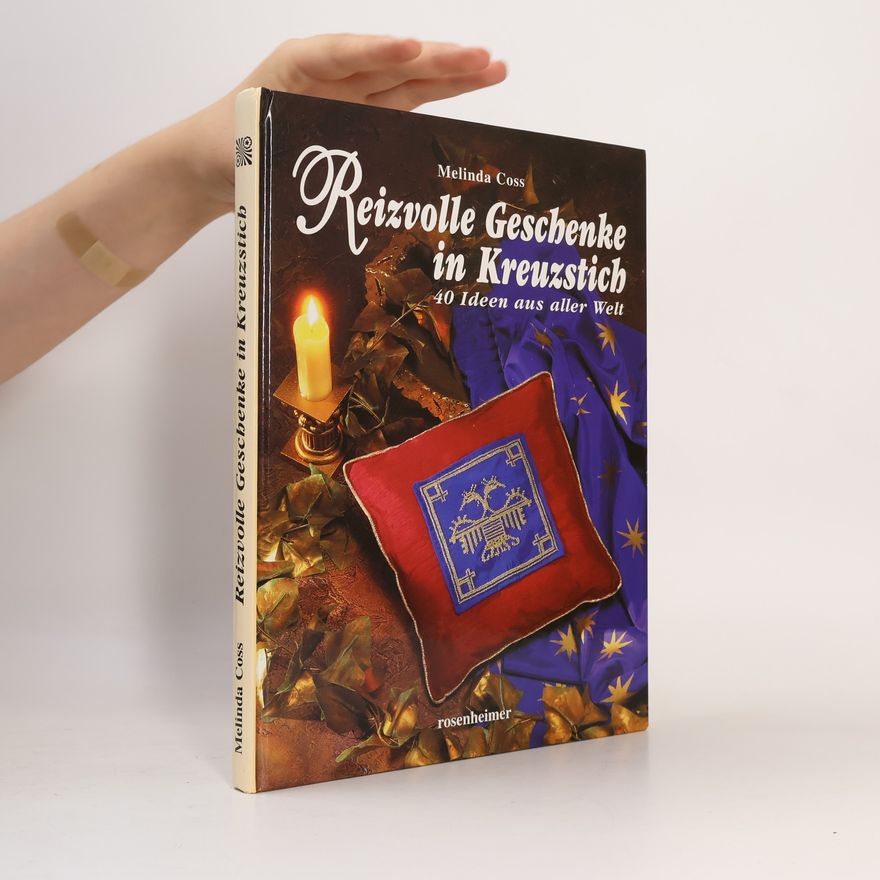 Melinda Coss Reizvolle Geschenke in Kreuzstich