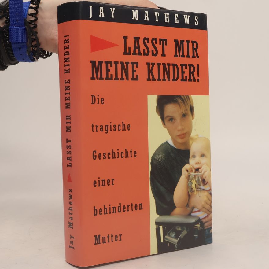 Jay Mathews Lasst mir meine Kinder!
