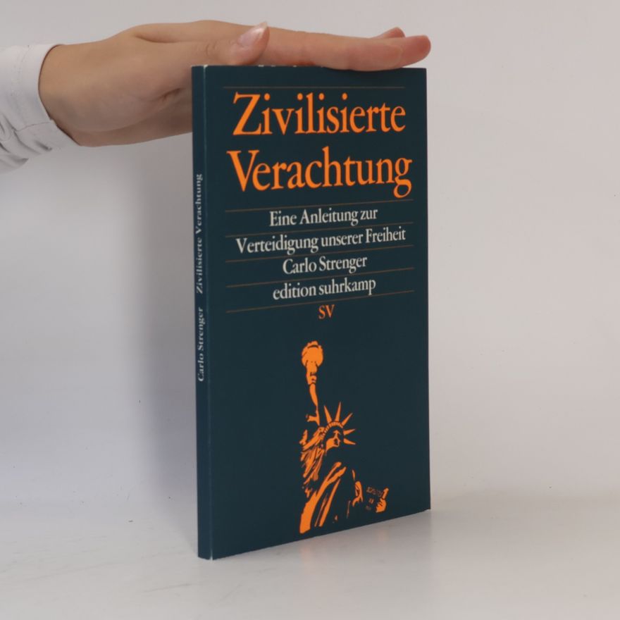 Carlo Strenger Zivilisierte Verachtung